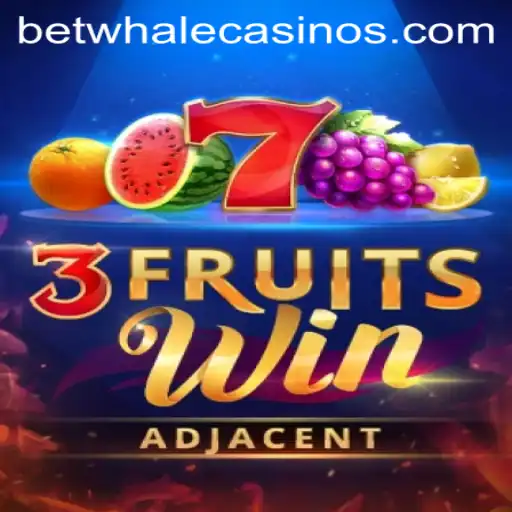Discover the Thrills of 3FruitsWin: A Game by BetWhale