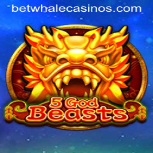 Exploring the Enchanting World of 5GodBeasts via BetWhale