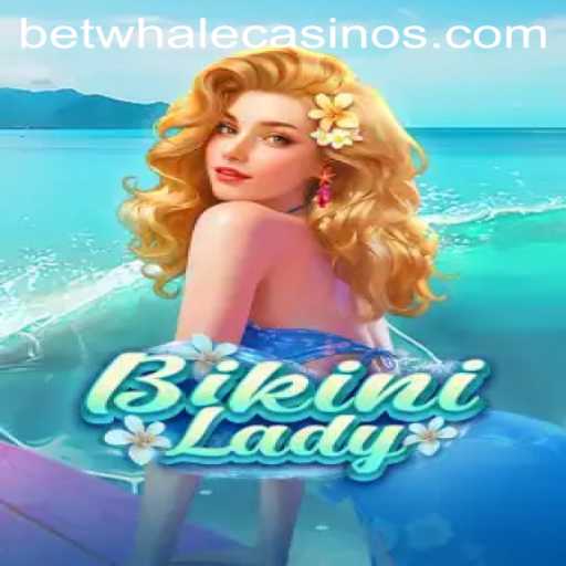 Discovering the Exciting World of BikiniLady: A Dive into the Game and BetWhale Platform