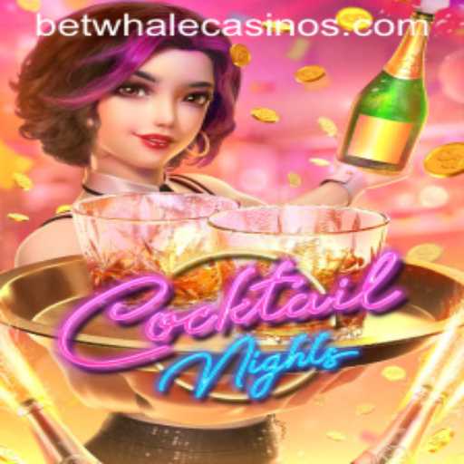 Unveiling the Allure of Cocktail Nights: A New Paradigm in Casino Gaming with BetWhale