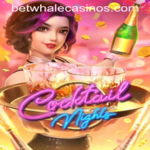 Unveiling the Allure of Cocktail Nights: A New Paradigm in Casino Gaming with BetWhale