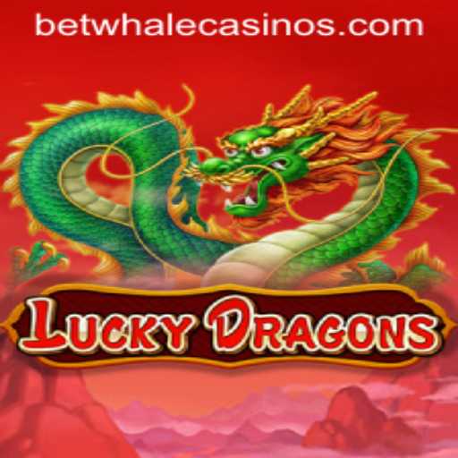 LuckyDragons: Dive into a Mesmeric World of Fortune and Fantasy with BetWhale