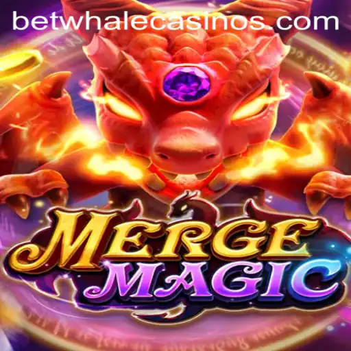 Exploring the Enchanting World of Merge Magic with BetWhale