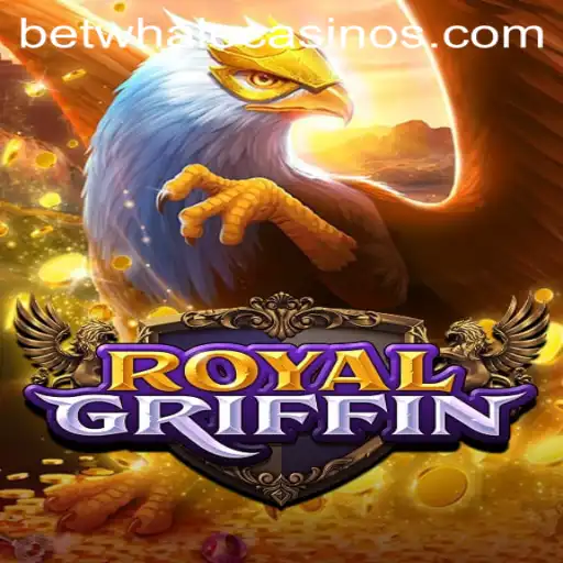 Unveiling RoyalGriffin: A Thrilling Adventure with BetWhale